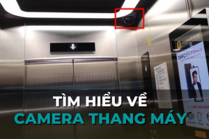 lắp đặt camera thang máy